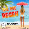Bye Bye Regen