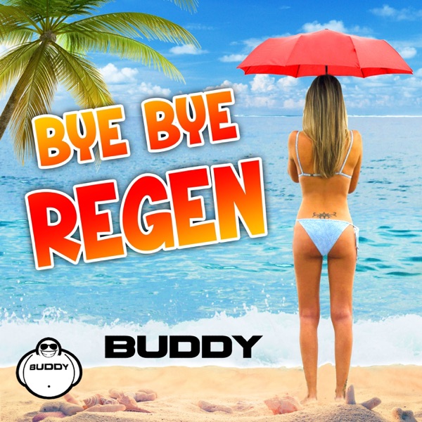 Bye Bye Regen - Single