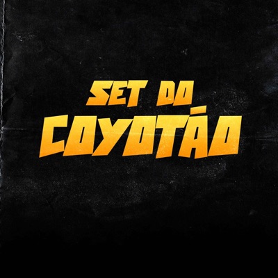 Set do Coyotão - EP
