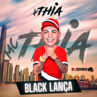 Black Lança - Single - MC Thia & DJ Digo o Bruto