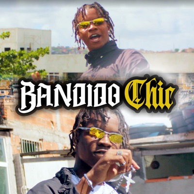 Bandido Chic - Single