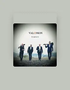 Valomon सुनें, म्यूज़िक वीडियो देखें, बायो पढ़ें, दौरे की तारीखें और बहुत कुछ देखें!