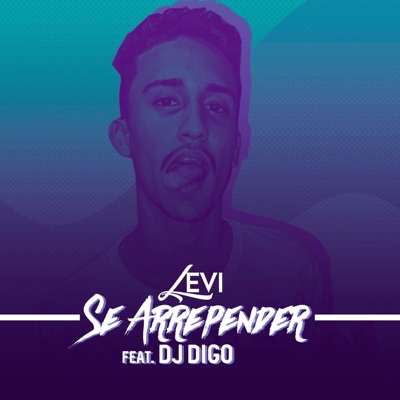 Se Arrepender (feat. DJ Digo) - Single