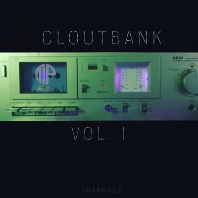 Cloutbank Vol. 1