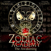 Zodiac Academy: The Awakening: An Academy Bully Romance (Unabridged) - Caroline Peckham & Susanne Valenti
