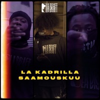 Saamou Skuu x La Kadrilla (feat. Saamou Skuu & La Kadrilla) - Single - La Draft