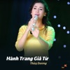 Hành Trang Giã Từ (feat. Huỳnh Thật) - Single