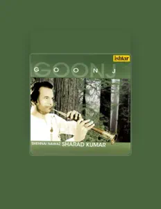 Escucha a Sharad Kumar, mira videos musicales, lee su biografía, consulta las fechas de las gira y más.