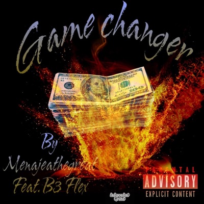 Game Changer (feat. B3Flex) - Single