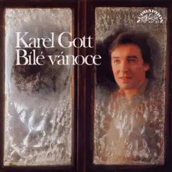 Bílé Vánoce - Karel Gott Bílé Vánoce - Karel Gott