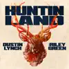 Stream & download Huntin' Land (feat. Riley Green) - Single