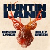 Huntin' Land (feat. Riley Green) - Single