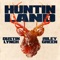 Huntin' Land (feat. Riley Green) - Dustin Lynch lyrics