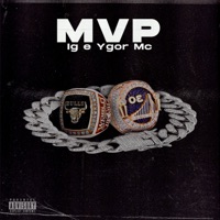 Mvp (feat. IG) - Single - Mc Ygor