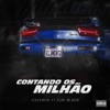 Contando os Milhão (feat. Yuri Bl4ck) - Single