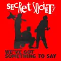 We've Got Something To Say