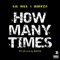 How Many Times - Lil Bill & QueeZo lyrics