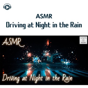 Asmr - Driving At Night in the Rain (feat. Asmr By Abc & All BGM Channel)