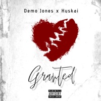 Granted (feat. Huskai) - Single - Demo Jones