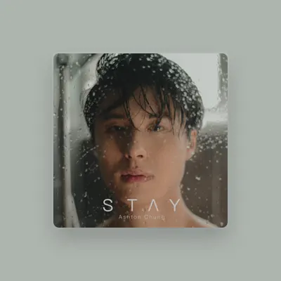 Listen to Ashton Chung, watch music videos, read bio, see tour dates & more!