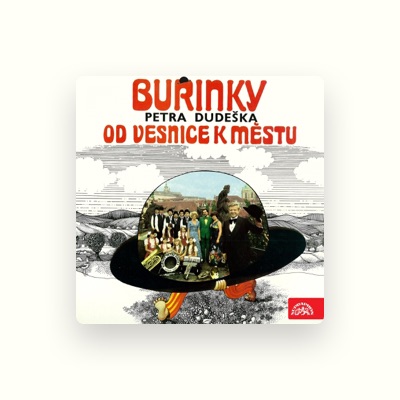 Listen to Buřinky a Berušky Petra Dudeška, watch music videos, read bio, see tour dates & more!