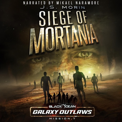 Siege of Mortania: Mission 7: Black Ocean: Galaxy Outlaws (Unabridged) cover