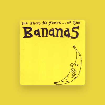 Listen to The Bananas, watch music videos, read bio, see tour dates & more!