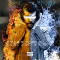 Beat Don't Bang (feat. BURNZ) - Single - Ice-Cold