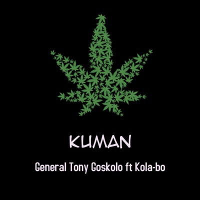 Kuman "420 " (feat. Kola-Bo) - Single