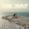 The Way (Live from the Dead Sea) - Single