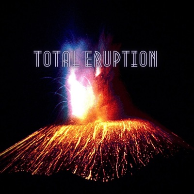 Total Eruption (feat. 407 Phoenix) - EP