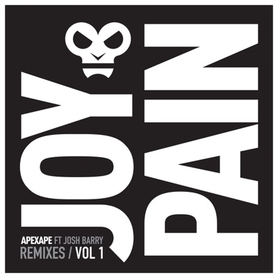 Joy & Pain (feat. Josh Barry) [Remixes / Vol. 1] - Single