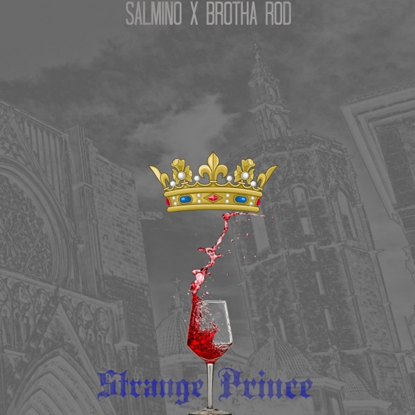 Strange Prince (feat. Brotha Rod)