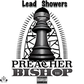 Lead Showers Preacher Bishop