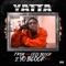 Flood the Face (feat. Young Greatness) - Yatta lyrics