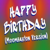 Happy Birthday (Moombahton Version) artwork