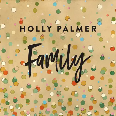 Family - Single - Holly Palmer