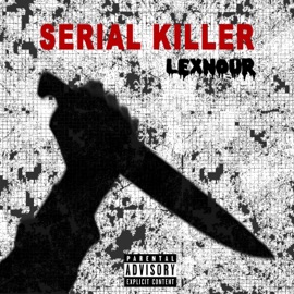 Serial Killer Lexnour