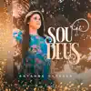 SOU DEUS