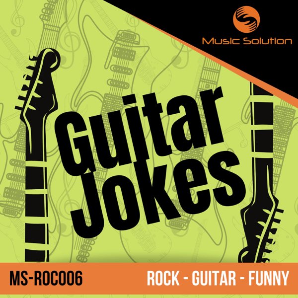 Guitar Jokes - EP - Album by Music Solution & Copacabana Tracks - Apple  Music