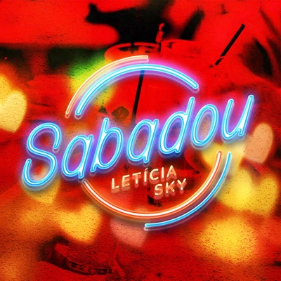 Sabadou (feat. Letícia Sky) - Single