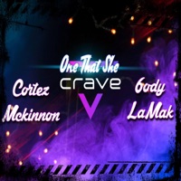 One That She Crave (feat. Jody Lamak) - Single - Cortez McKinnon