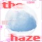 The Haze - The Haze lyrics