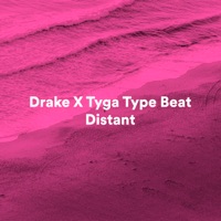 Drake X Tyga Type Beat Distant - Single - DJ Leonardo Rafael