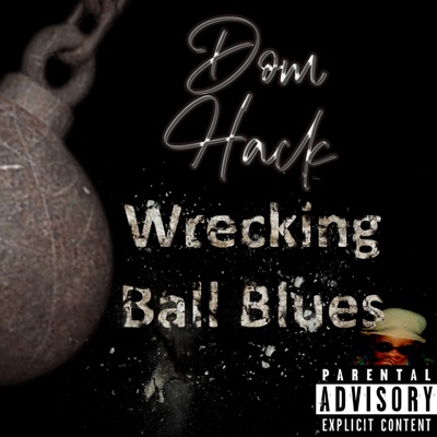Wrecking Ball Blues - Single