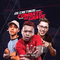 Combate do Grave - Single - Os Cretinos
