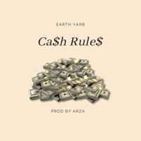 Cash Rules - Single - Earth Yarb