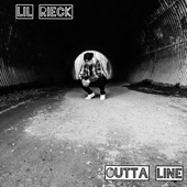 Lil Rieck - Outta Line