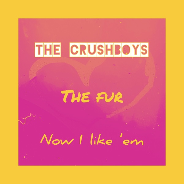 Now I like 'em (feat. The Crushboys)