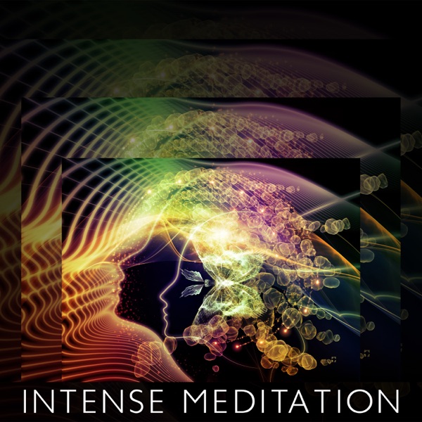 Intense Meditation: Activate Higher State of Consciousness
